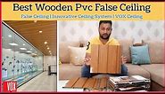 Best Pvc False Ceiling For Interior & Exterior | Innovative Ceiling System | VOX Ceiling