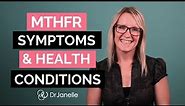 MTHFR GENE MUTATION Symptoms and health conditions (MTHFR C677T & MTHFR A1298C)