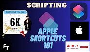 Apple Shortcuts 101 || Scripting