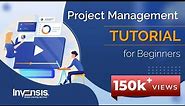 Project Management 101 | Project Management Tutorial for Beginners | Project Management Fundamentals
