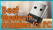 5 Best Bluetooth Adapters for PC