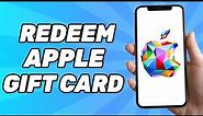 How to Redeem Apple Gift Card From Another Country 2024