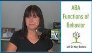 The Four Functions of Behavior in Applied Behavior Analysis
