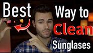 The Best Way to Clean your Sunglasses