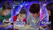 Don't disturb my study~Study Motivation|Cdrama|