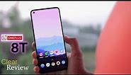 OnePlus 8T - Full Clear Review is Here ............!!