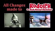 (Outdated) All Changes made to Rankin/Bass Rudolph The Red-Nosed Reindeer