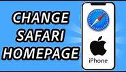 How to change Safari homepage on iPhone [2 METHODS] (FULL GUIDE)
