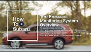 How to Use Your Subaru Vehicle’s Tire Pressure Monitoring System (TPMS)