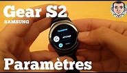 Samsung Gear S2: Paramètres complets - Tech Tribu