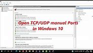 Open TCP/UDP manual Ports in Windows 10