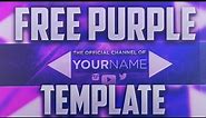 FREE PURPLE BANNER TEMPLATE FT: ONECHILLTREE
