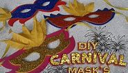 Easy make it yourself , Carnival Masks for Kids