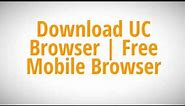 ▷ Download UC BROWSER【Latest Version 2018】