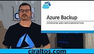 Azure Backup 01, Overview and Implementation