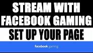 FACEBOOK GAMING: How To Setup Your Gamer Page (Create Your Gaming Page Step By Step Tutorial) 2022