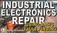 Industrial Electronics Repair Use Basic Electronics Knowledge To Fix Just About Anything For PROFIT