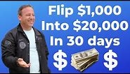 How to Flip $1,000 into $20,000 in 30 Days | David Meltzer