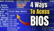 4 Ways to Access BIOS in Windows 10/11 (EASY)