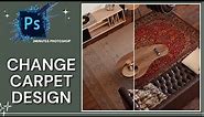 How To Change Carpet Design #photoshop