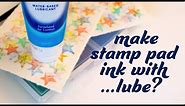 Make your own stamp pad ink with ...lube? Yes. Lube.
