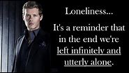 Klaus Mikaelson quotes that will make you think twice | The Originals & Vampire Diaries Best Quotes