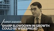 Sharp Slowdown in Growth Could be Widespread, Increasing Risks to Global Economy | World Bank Expert Answers