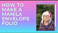 How to Make a Manila Envelope Folio Video 1 of 3
