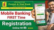 Punjan And Sind Bank Mobile Banking Online Registration 2024 | Psb Unic App Registration Online