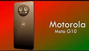 Motorola Moto G10 Specifications, Price, features and release date 2018