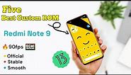 Best Custom ROM for Redmi Note 9 | Redmi Note 9 Custom ROM
