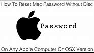 How To Reset Mac Password Without Disc On Any Mac Computer Or OSX Version Tutorial: Easiest Way!