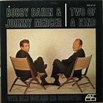 Bobby Darin & Johnny Mercer With Billy May And His Orchestra - Two Of A Kind