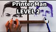 Draw Like A Printer LEVEL 2 - Drawing Ronaldo vs Messi