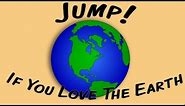 Jump If You Love The Earth (Earth Day movement song for children)
