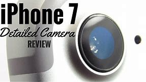 iPhone 7: Most Detailed Camera Review On The Planet!