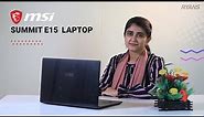 MSI Summit E15 A11SCS 11th Gen. Professional Laptop