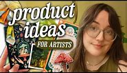 40+ product ideas for YOUR art business that MAKE MONEY