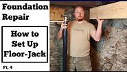 Foundation Repair - How to Set Up Floor Jacks Pt 4