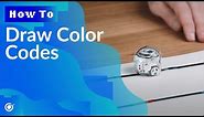How To: Draw Color Codes