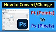 How to Change Pt to Px in Photoshop | How to Change Points to Pixels in Photoshop | ADINAF Orbit
