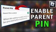 How to Add Pin in Roblox | Set Up Parent Pin 2023