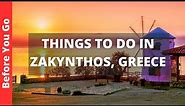 Zakynthos Greece Travel Guide: 12 BEST Things To Do In Zakynthos