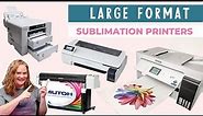 Large Format Sublimation Printers: Which Do You Need?