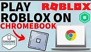 How to Install Roblox on Chromebook - 2022