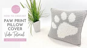 Paw Print Crochet Pillow Cover Video Tutorial