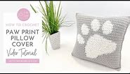 Paw Print Crochet Pillow Cover Video Tutorial