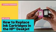 HP 2700 Cartridges Change | Installing Setup Ink Cartridges in HP Deskjet 2700 All-In-One Printer