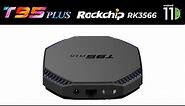 New T95 Plus Android 11 RockChip RK3566 TV Box Review
