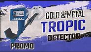How To Use TROPIC Gold & Metal Detector